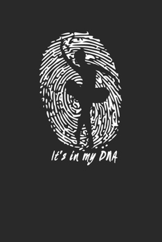 Paperback It's in my DNA: Ballet Notebook 6 x 9 (A5) Graph Paper Squared Journal Gift For Ballerinas (108 Pages) Book