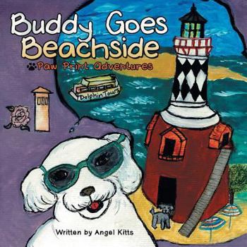 Paperback Buddy Goes Beachside: Paw Print Adventures Book