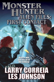 Hardcover Monster Hunter Alien Files: First Contact Book