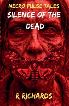 Silence of the Dead (Necro Pulse Tales)