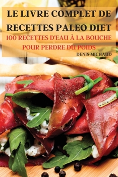 Paperback Le Livre Complet de Recettes Paleo Diet [French] Book