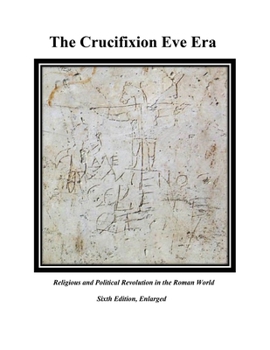 Paperback The Crucifixion Eve Era-6th edition Book