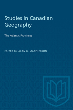 Paperback The Atlantic Provinces: Studies in Canadian Geography Book
