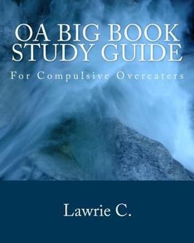 Paperback OA Big Book Study Guide: For Compulsive Overeaters Book