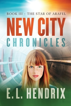 Paperback New City Chronicles - Book 3 - The Star of Arafel Book