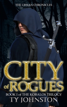 Paperback City of Rogues: Book I of The Kobalos Trilogy Book