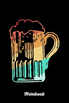 Notebook: Retro Vintage Beer Glass. Ruled Composition Notebook to Take Notes at Work. Lined Bullet Point Diary, To-Do-List or Journal For Men and Women.