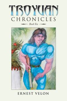 Paperback Troyuan Chronicles: Book Six Book