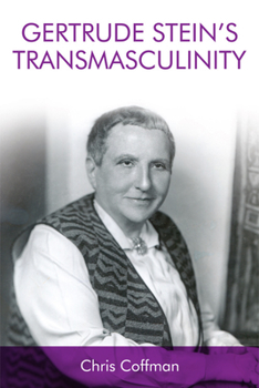 Paperback Gertrude Stein's Transmasculinity Book