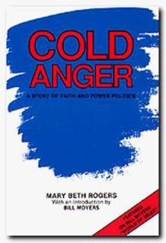 Paperback Cold Anger: A Story of Faith and Power Politics Book