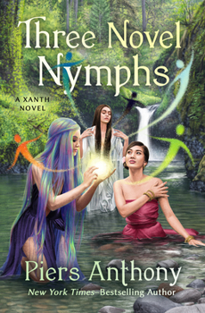 Three Novel Nymphs (48) (The Xanth Novels)