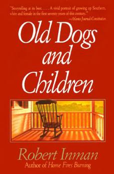 Paperback Old Dogs and Children: A Novel Tag: Au of Home Fires Burning and Dairy Queen Days Book