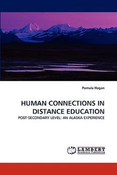 Paperback Human Connections in Distance Education Book