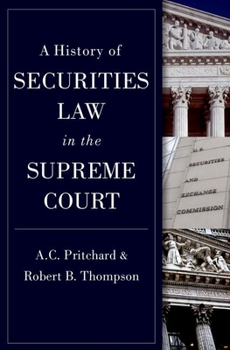 Hardcover A History of Securities Law in the Supreme Court Book