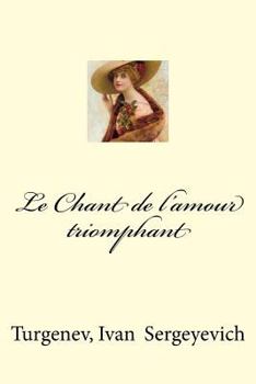 Paperback Le Chant de l'amour triomphant [French] Book