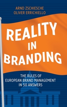 Hardcover Reality in Branding: The Rules of European Brand Management in 50 Answers Book
