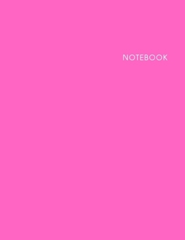 Paperback Notebook: Lined Notebook - Size (8.5 x 11 in) - 100 Pages - Pink Cover Book