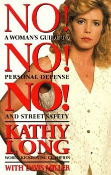 Mass Market Paperback No! No! No! a Woman's Guide to Personal Defense and Street S Book