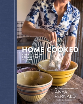 Hardcover Home Cooked: Essential Recipes for a New Way to Cook [A Cookbook] Book