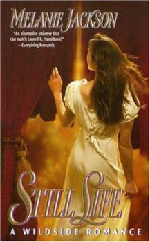 Still Life (Wildside Romance 4) - Book #4 of the Wildside