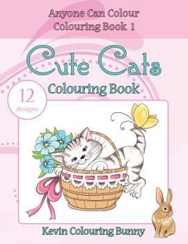 Paperback Cute Cats Colouring Book: 12 designs Book