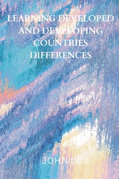 Hardcover Learning Developed And Developing Countries Differences Book
