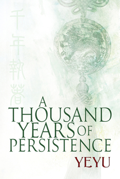 A Thousand Years of Persistence - Book #2 of the Between Heaven and Earth