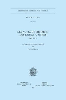 Paperback Les Actes de Pierre Et Des Douze Apotres (NH VI, 1) [French] Book