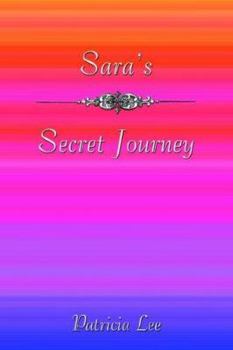 Paperback Sara's Secret Journey Book