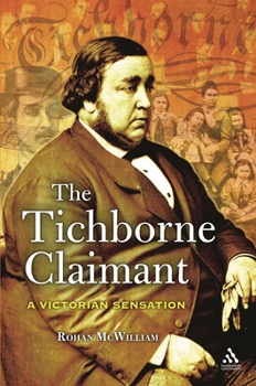 Paperback The Tichborne Claimant: A Victorian Sensation Book