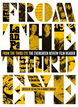 Paperback From the Third Eye: The Evergreen Review Film Reader Book