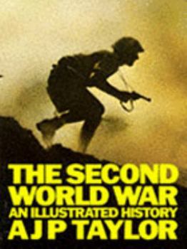 Paperback The Second World War: An Illustrated History Book