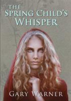 Paperback The Spring Child's Whisper Book