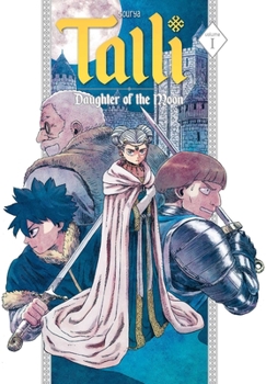 Talli, Daughter of the Moon Vol. 1 - Book #1 of the Talli, fille de la Lune