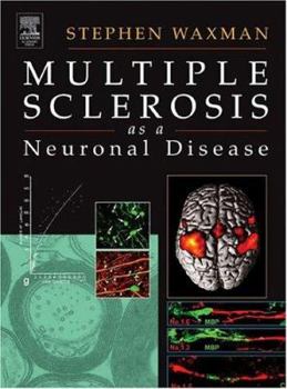 Hardcover Multiple Sclerosis as a Neuronal Disease Book