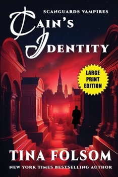 Paperback Cain's Identity (Scanguards Vampires #9) [Large Print] Book