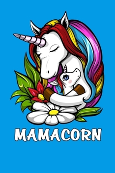 Paperback Mamacorn: Unicorn Mom Notebook Book