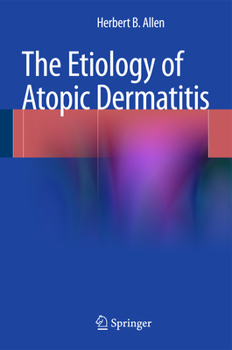Hardcover The Etiology of Atopic Dermatitis Book