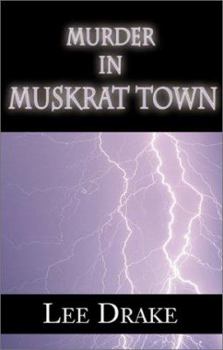 Hardcover Murder in Muskrat Town Book