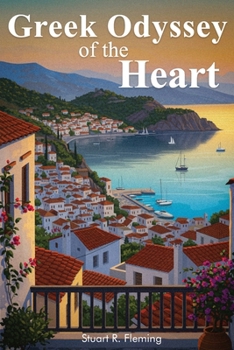 Paperback Greek Odyssey of the Heart Book