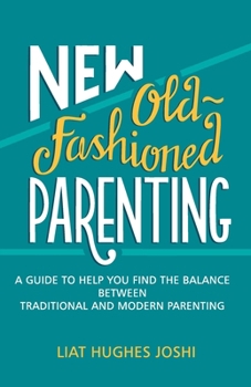 Paperback New Old Fashioned Parenting (English) Book