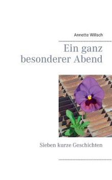 Paperback Ein ganz besonderer Abend: Sieben kurze Geschichten [German] Book