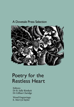 Paperback Poetry for the Restless Heart: A Dovetale Press Selection: Poetry for the Restless Heart Book
