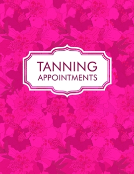 Tanning Salon Appointments: Tanning studio client appointment book for 2020.  Month to Month Calendar - Daily / Hourly appointments w/ 15 min slots