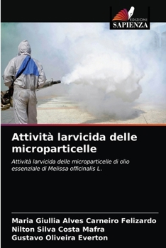 Paperback Attività larvicida delle microparticelle [Italian] Book