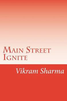 Paperback Main Street Ignite: Does Your Business Need More Customers? Book