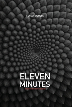 Paperback Eleven Minutes: An Epistolary Horror Thriller Book