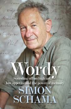 Hardcover Wordy: Sounding Off on High Art, Low Appetite and the Power of Memory Book