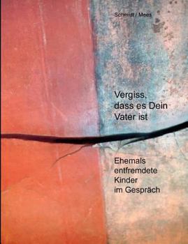 Paperback Vergiss, dass es Dein Vater ist! [German] Book