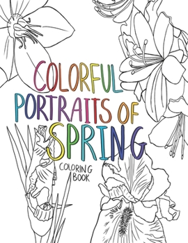 Paperback Colorful Portraits of Spring Coloring Book